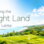 Finding the Right Land in Sri Lanka